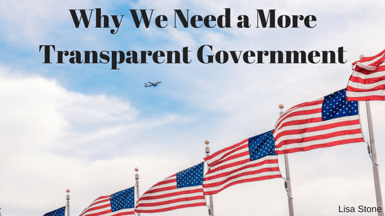 Why We Need a More Transparent Government